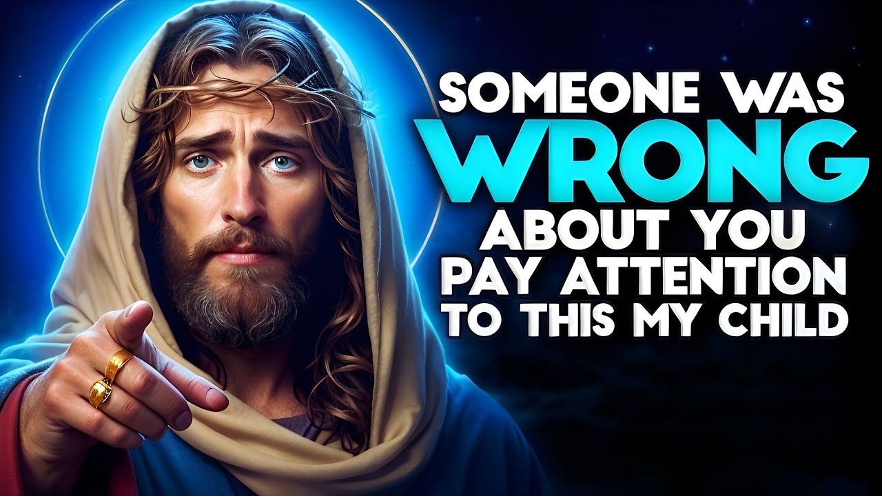 GOD SAYS: SOMEONE WAS WRONG ABOUT YOU BECAUSE YOU... | God message Today | God message | God Support