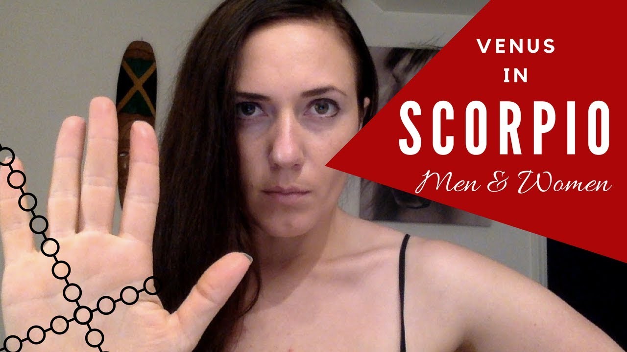 Venus in Scorpio Meaning for Men & Women or Masculine/Feminine Energied Individuals