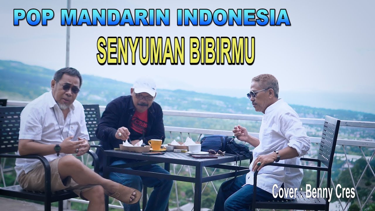 SENYUMAN BIBIRMU - POP MANDARIN - COVER : Benny Cres