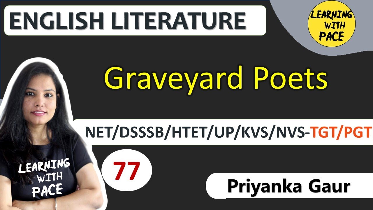E :- 77 | Graveyard Poets | 18th Century