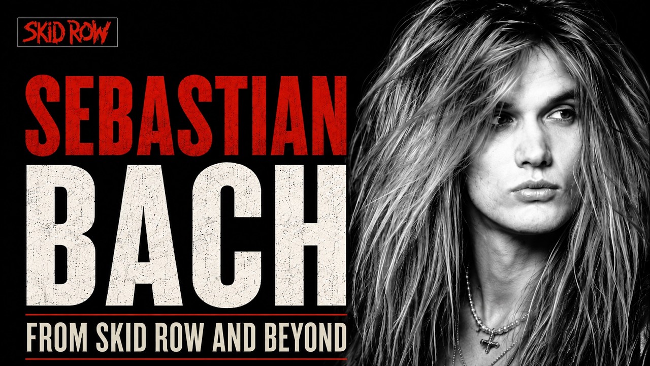 Uncovering Sebastian Bach's Story