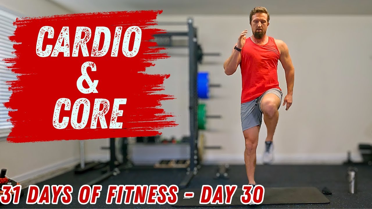 Cardio and Core Workout - Day 30 of the 31 Days of Fitness Series 2024