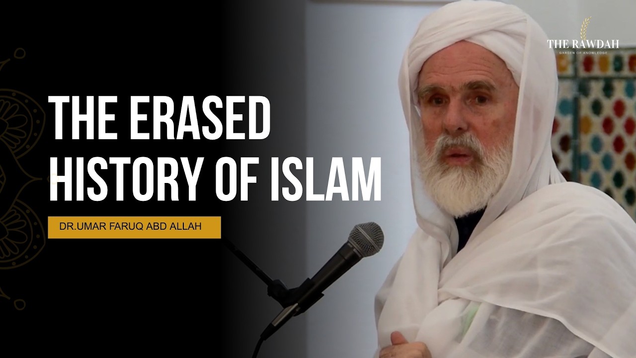 Erased history of Islam in Europe - Dr.Umar Faruq Abd Allah