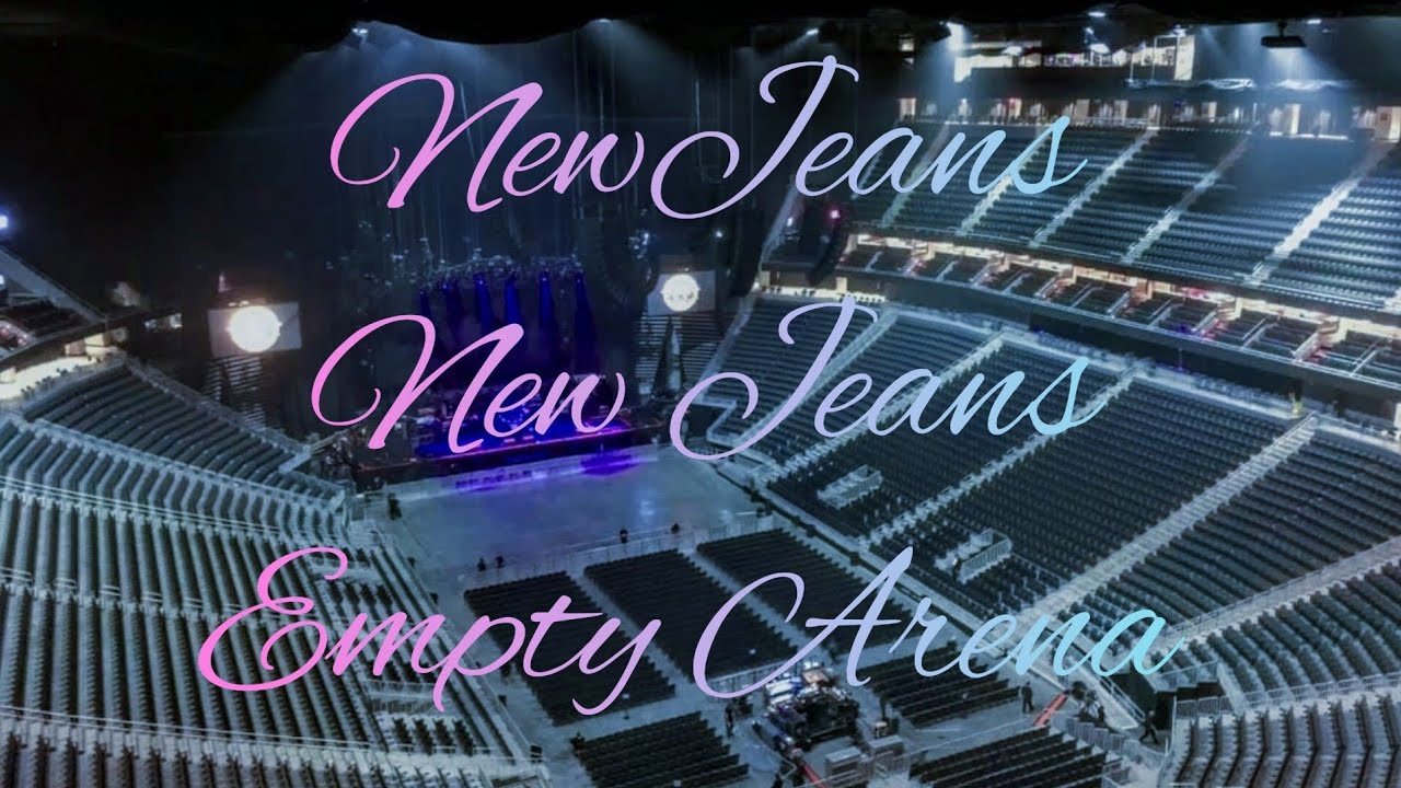 NewJeans - New Jeans | Empty Arena Effect 🎧