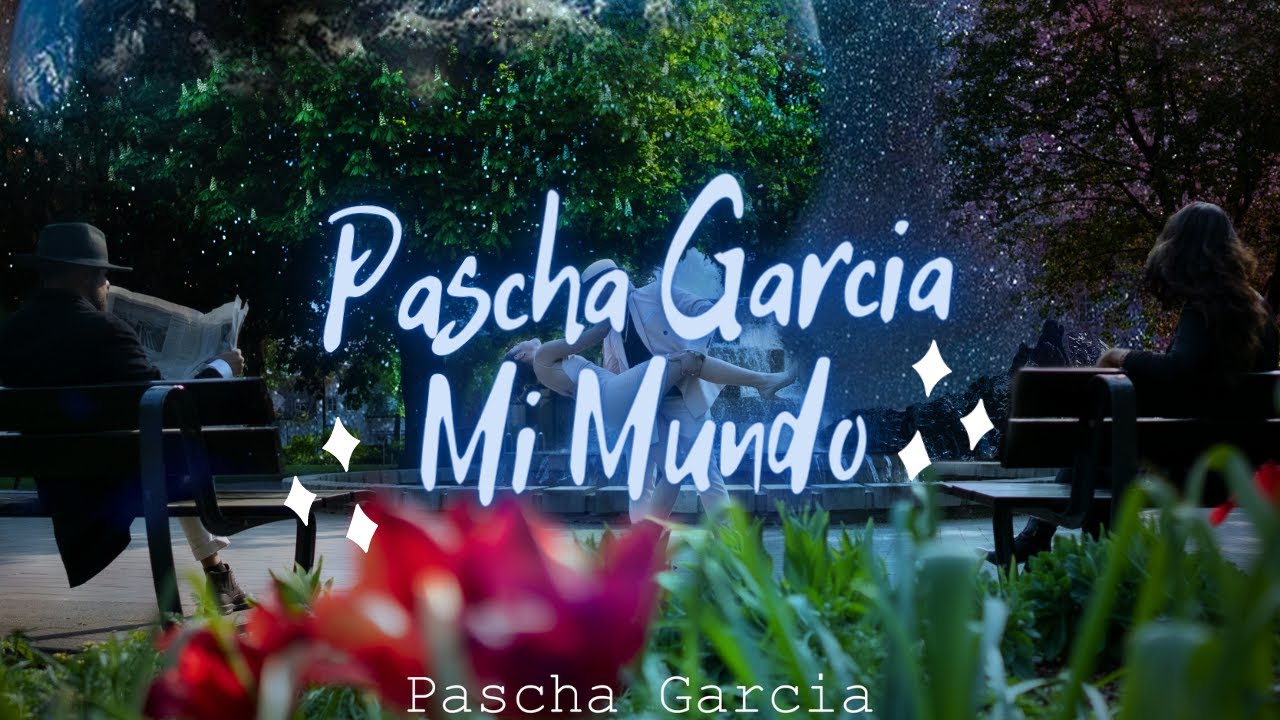 Pascha Garcia - MI MUNDO 🌍 (Official Music Video)
