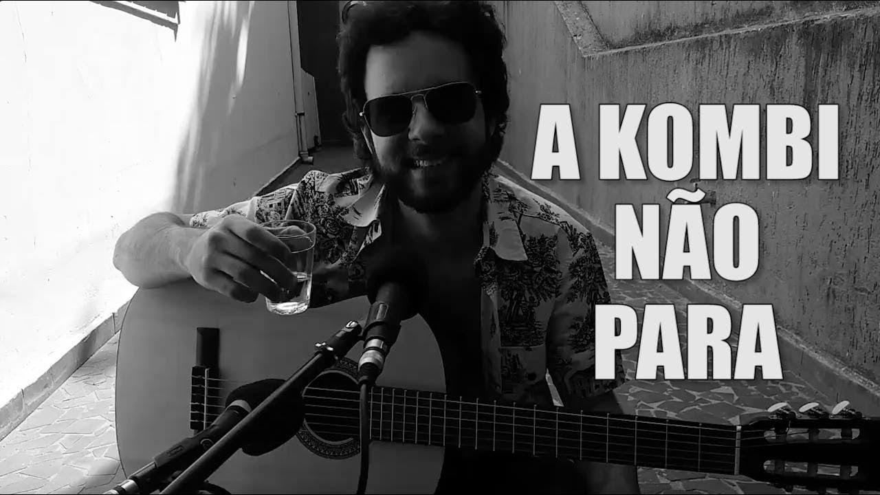 A KOMBI NÃO PARA