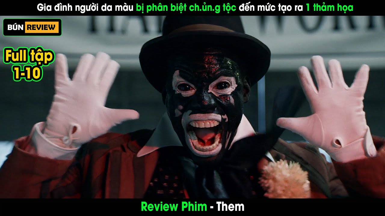 Nạn phân biệt tại Mỹ trong những năm 1953 đáng sợ như thế nào?  Review phim Them