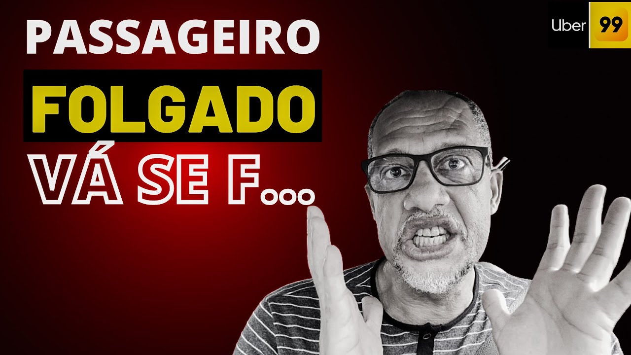 🤬 PASSAGEIRO UBER FOLGADO ME TIROU DO SÉRIO | Mais uma lição