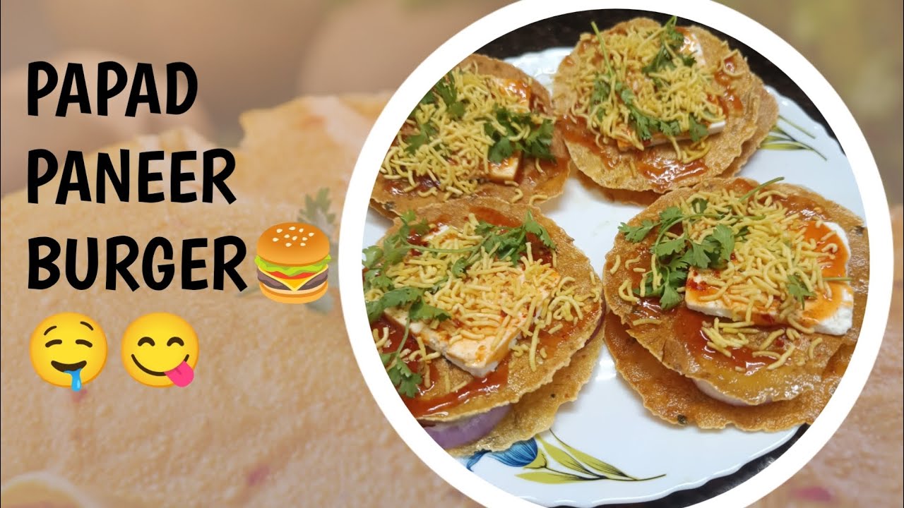PAPAD PANEER BURGER🍔🤤😋