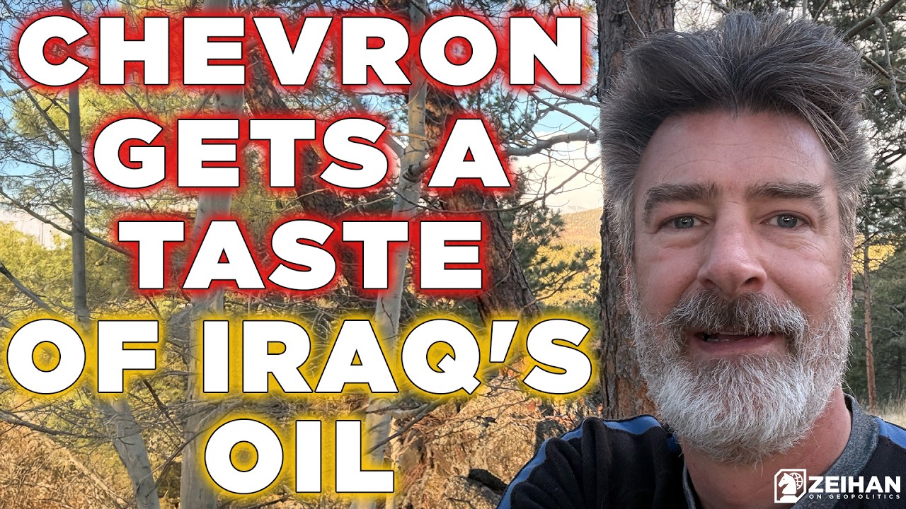 Ирак, нефть и прорыв для Chevron || Питер Зейхан