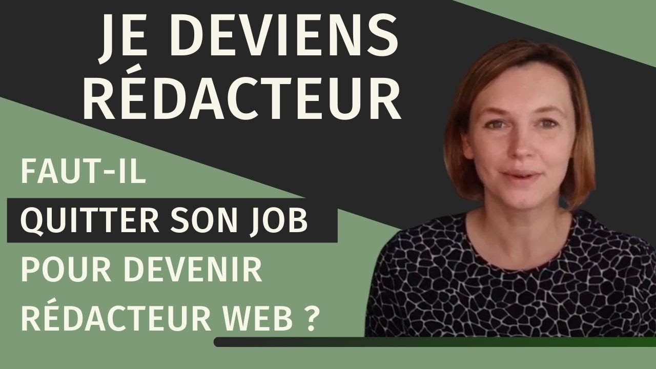 Quitter son emploi pour devenir rédacteur web : une bonne idée ?