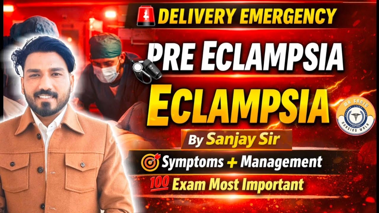 Preeclampsia and eclampsia all nursing competitive exam SGPGI RRB CHO all' state By Sanjay sir