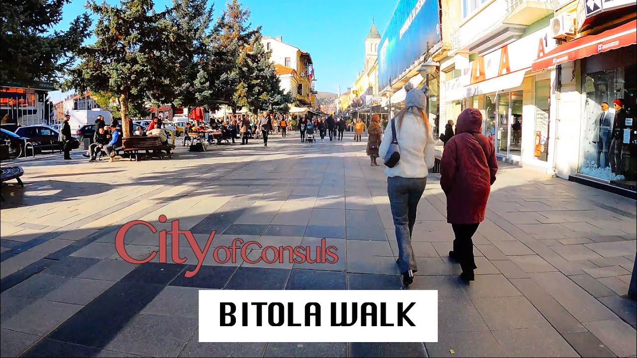 BITOLA WALK [4K] &ldquo;City of Consuls&rdquo;