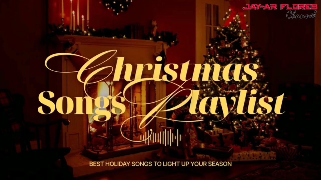 Christmas Songs Playlist | Best Holiday Songs To Light Up Your Season