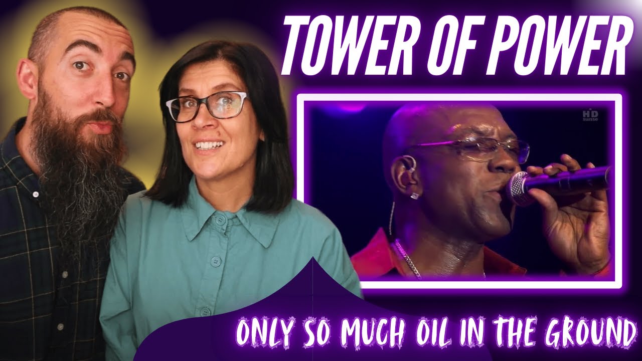 Tower Of Power - Only So Much Oil In The Ground (REACTION) with my wife