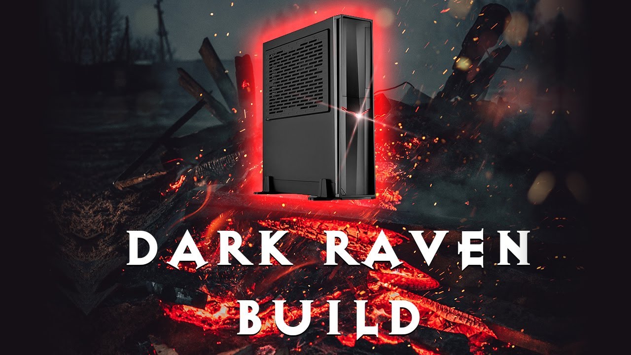 How to Build a Mini-ITX Gaming PC | The Dark Raven PC