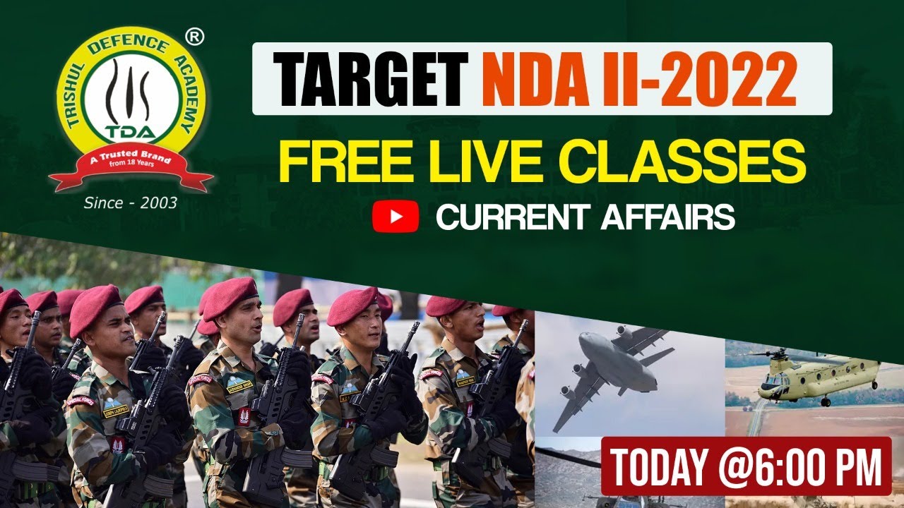 Free Classes of GK for NDA 2 2022 Exam | Current Affairs Questions for NDA 2 2022 Exam Preparation