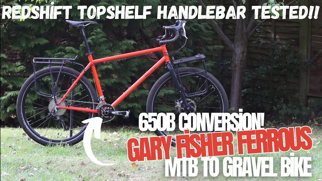 Gary Fisher MTB to 650b Gravel Bike Conversion & Redshift Topshelf Handlebar test