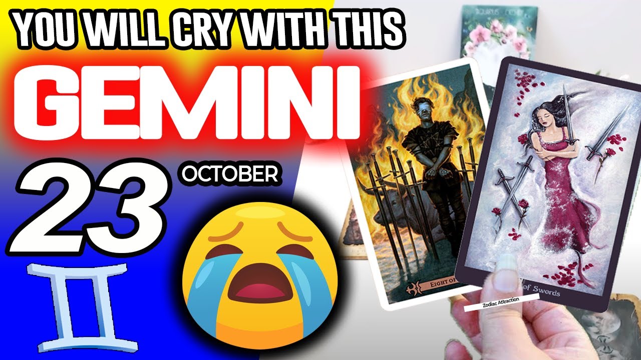 Gemini ♊😭YOU WILL CRY WITH THIS😭 horoscope for today OCTOBER 23 2025 ♊ #gemini tarot OCTOBER