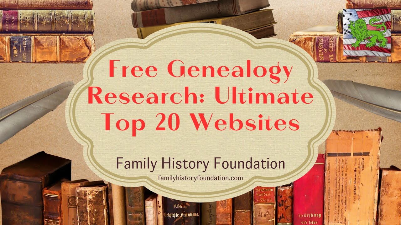 Free Genealogy Research: Ultimate Top 20 Websites