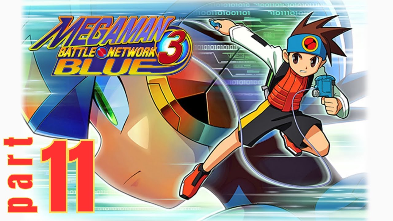 Mega Man Battle Network 3 Blue Blind Playthrough part 11