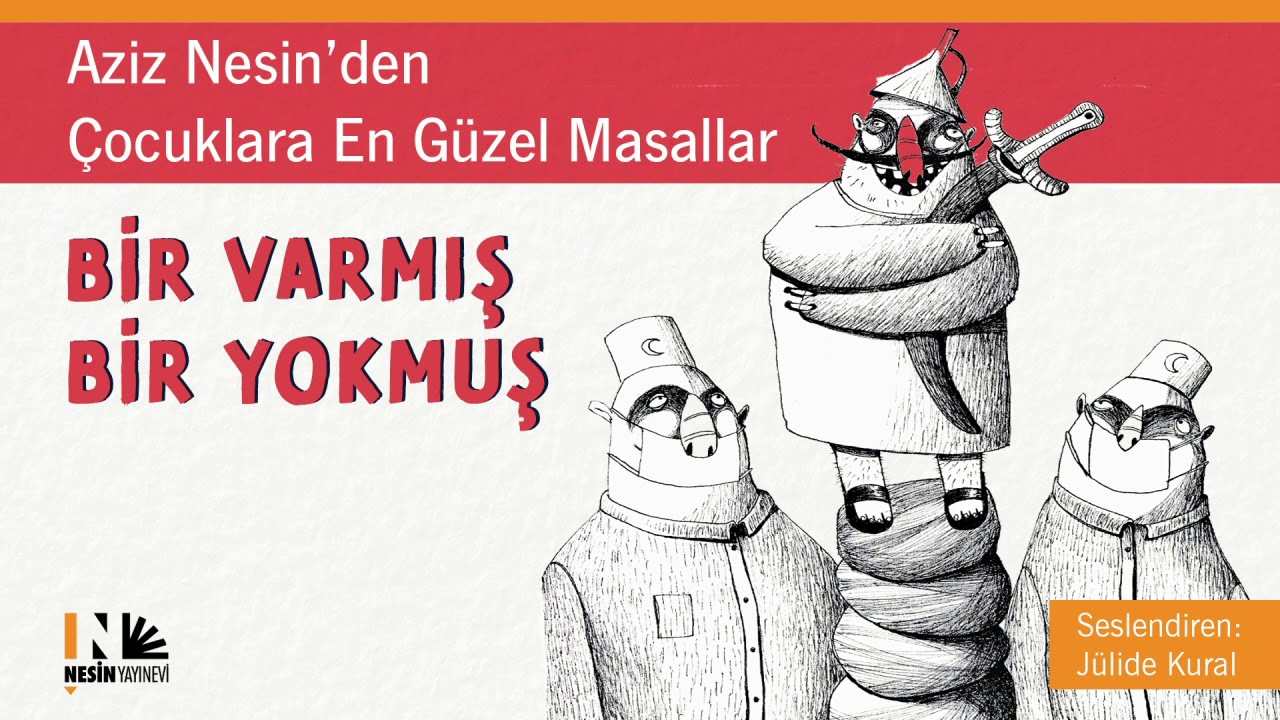 Bir Varmış Bir Yokmuş - Aziz Nesin (Seslendiren: Jülide Kural)