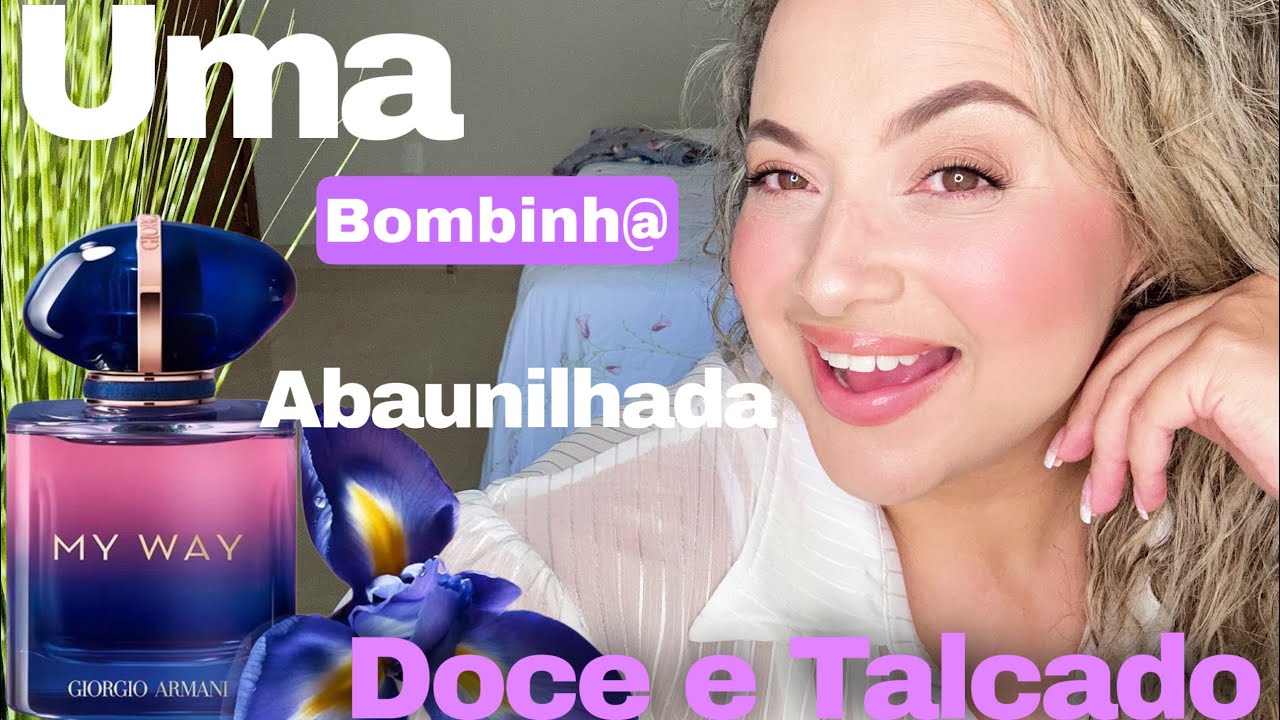 Pra quem ama fragrância MARCANTE doce e talcada  - My Way Parfum