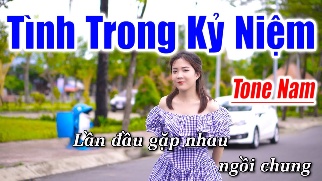 Tình Trong Kỷ Niệm Karaoke Tone Nam - Nhạc Sống 1990 - Beat Mới