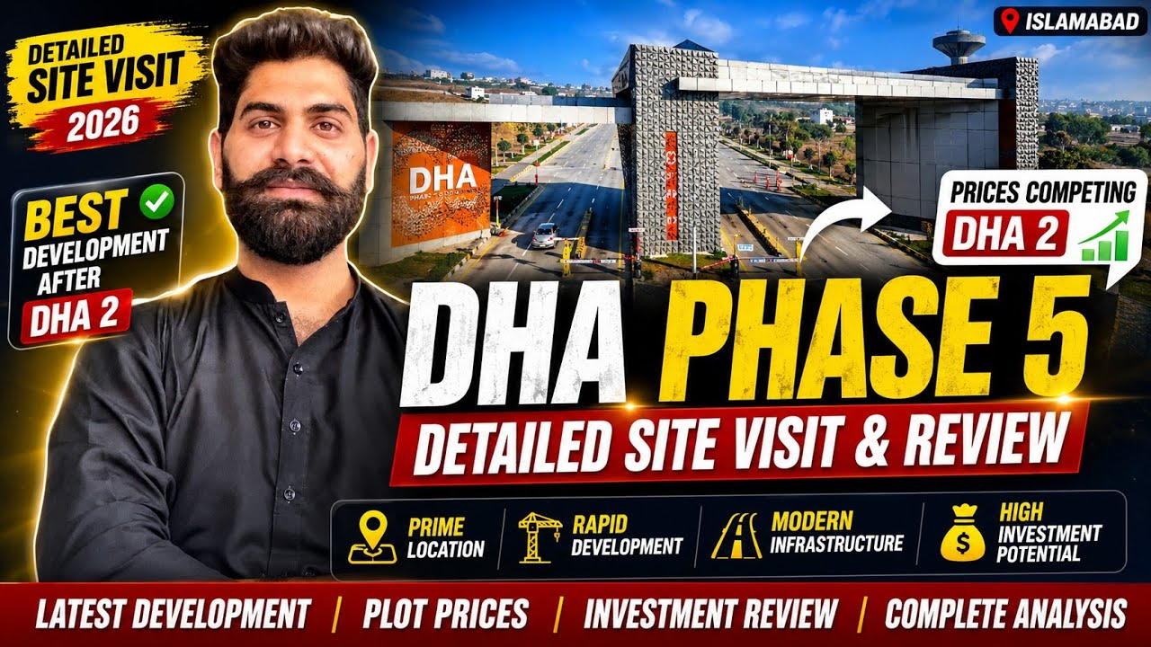 DHA Phase 5 Islamabad Detailed Site Visit 2026 | Latest Development, Plot Prices & Investment Review