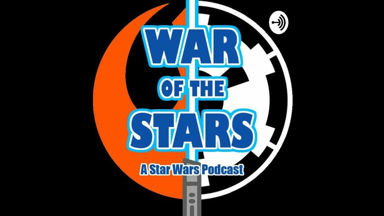War of the Stars: A Star Wars Podcast- Bad Batch Season 2 episode 10
