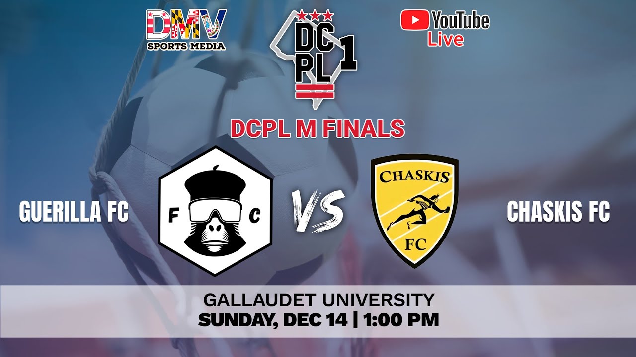 *LIVE* DCPL D1 MEN'S PLAYOFF FINAL - Guerilla FC vs Chaskis FC