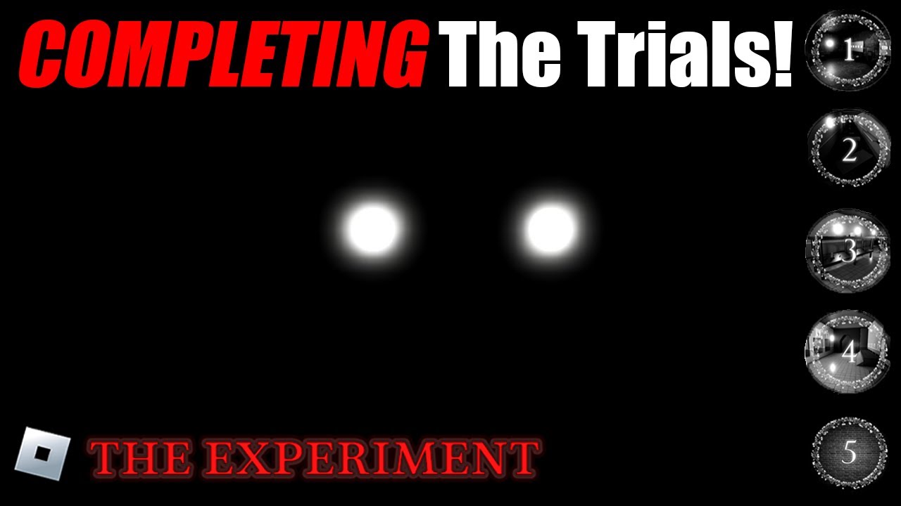 How to COMPLETE the trials (Roblox's The Experiment)