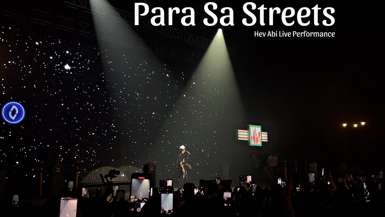 Para Sa Streets - Hev Abi Live Performance