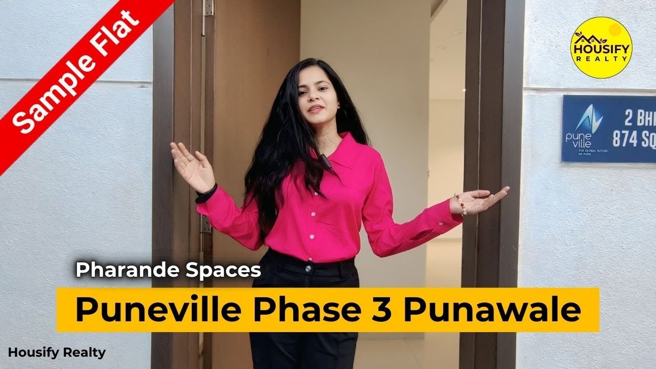 Pharande Puneville Phase 3 Punawale Sample Flat Tour | Housify Realty