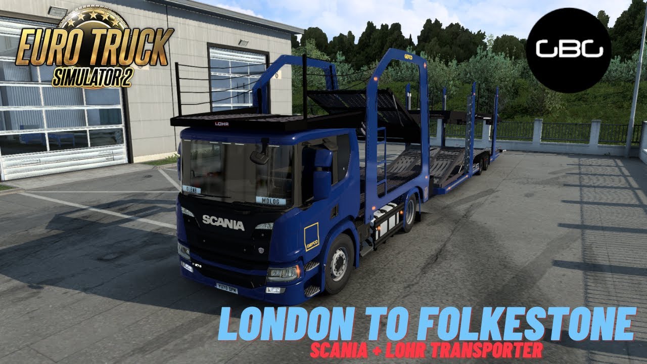 Euro Truck Simulator 2 - Scania  - Lohr Car Transporter - London to Folkestone