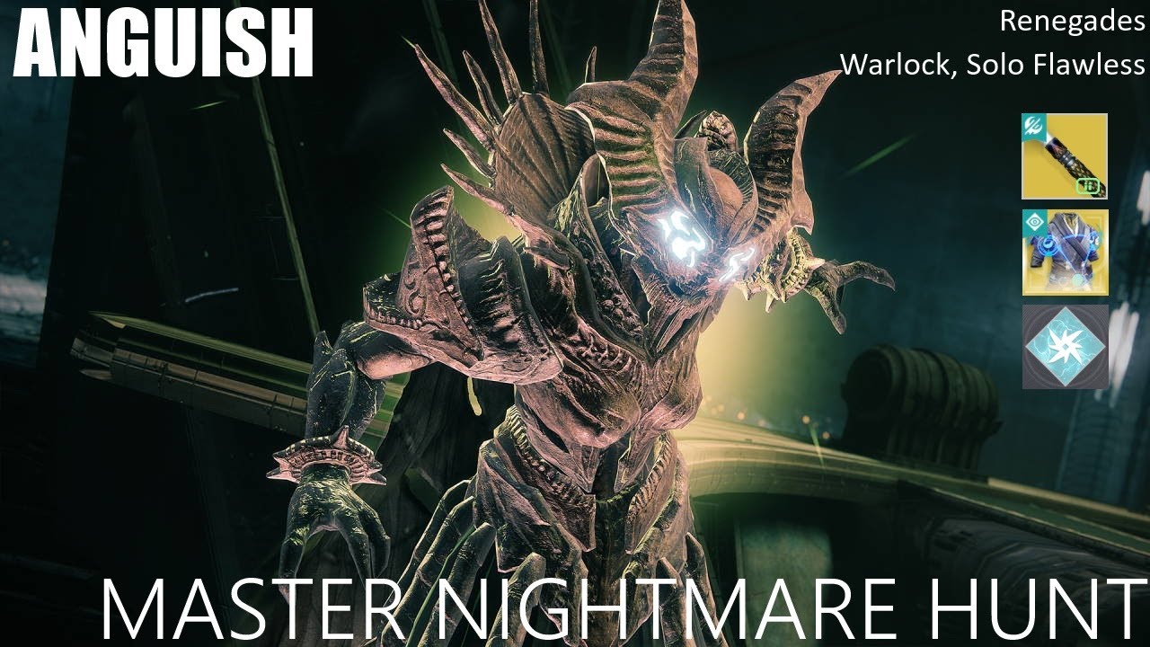 Solo Flawless Master Nightmare Hunt - Anguish: Warlock, Renegades