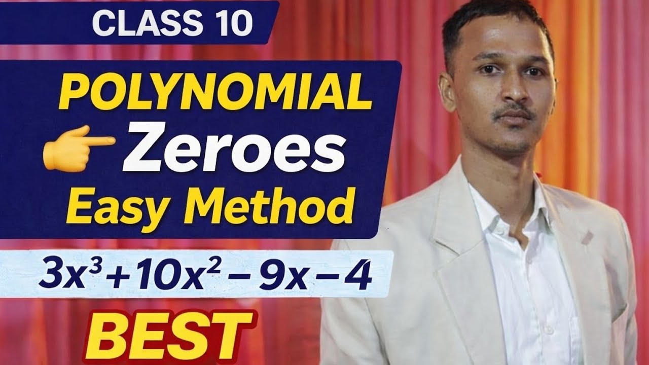 Polynomial Zeroes Explained | Class 10 Maths | Easy Method | CBSE Board
