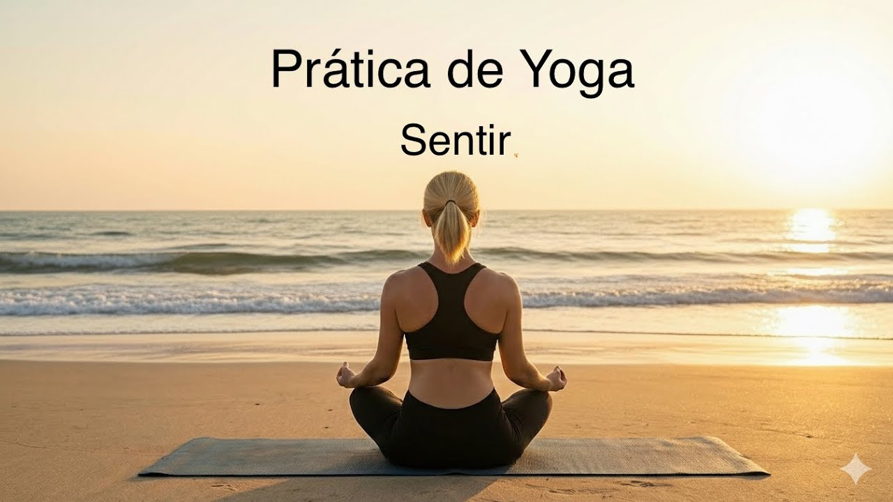 Aula de Yoga - Sentir