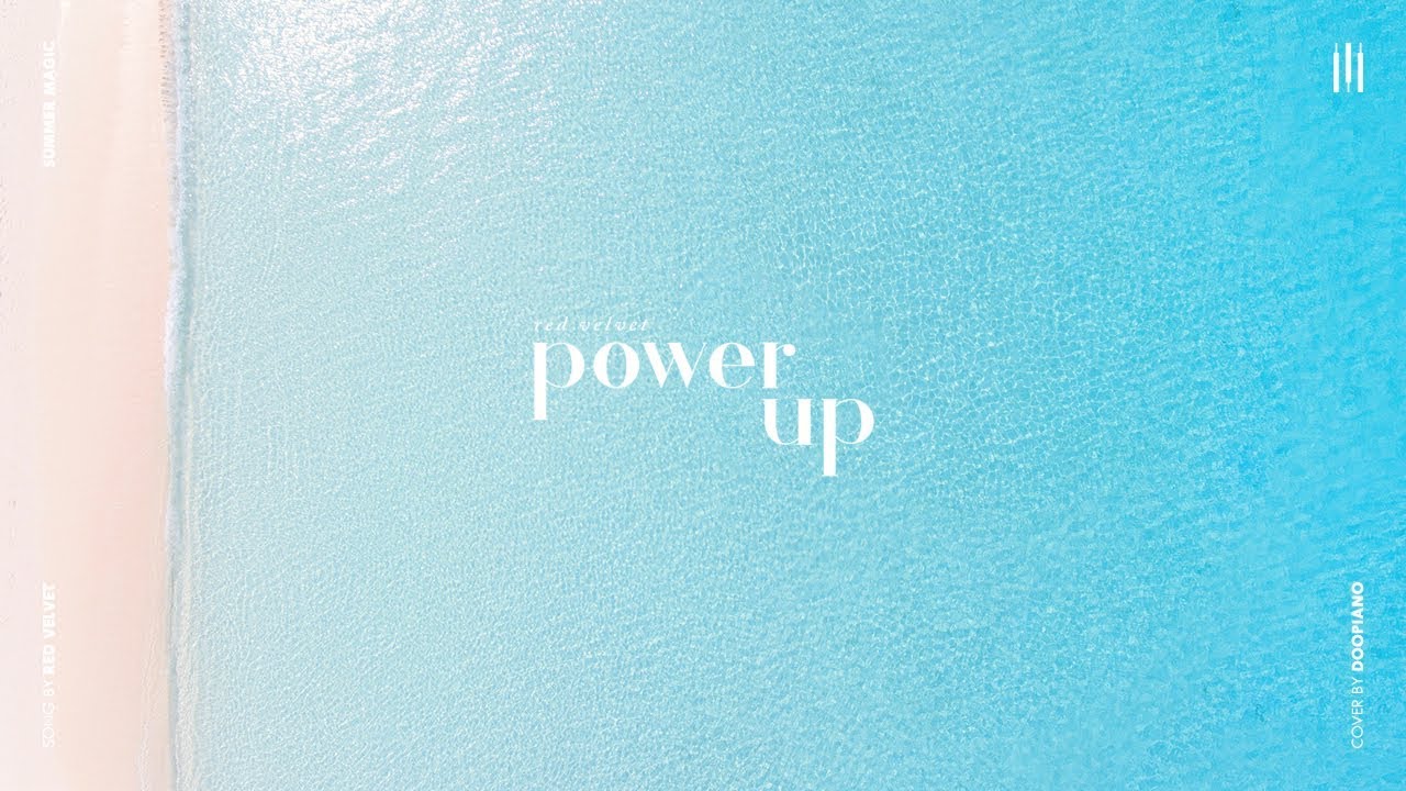 레드벨벳 (Red Velvet) - Power Up Piano Cover