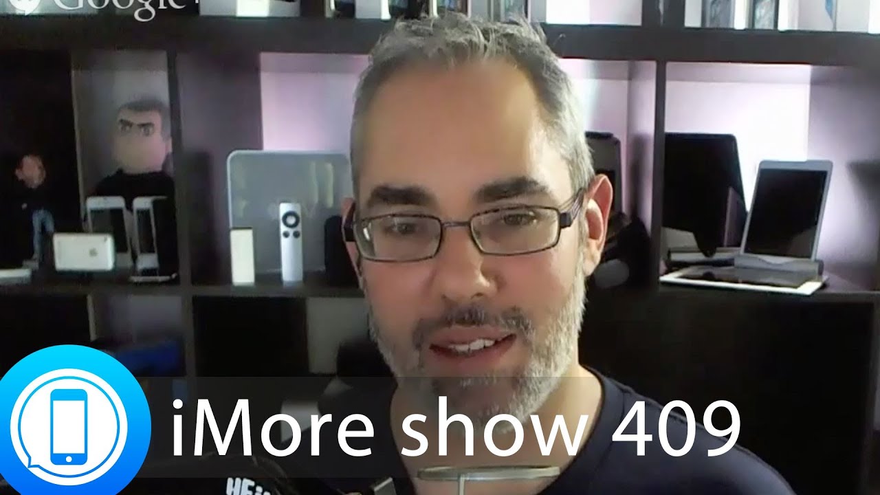 iMore show 409: Keep calm and Aperture on