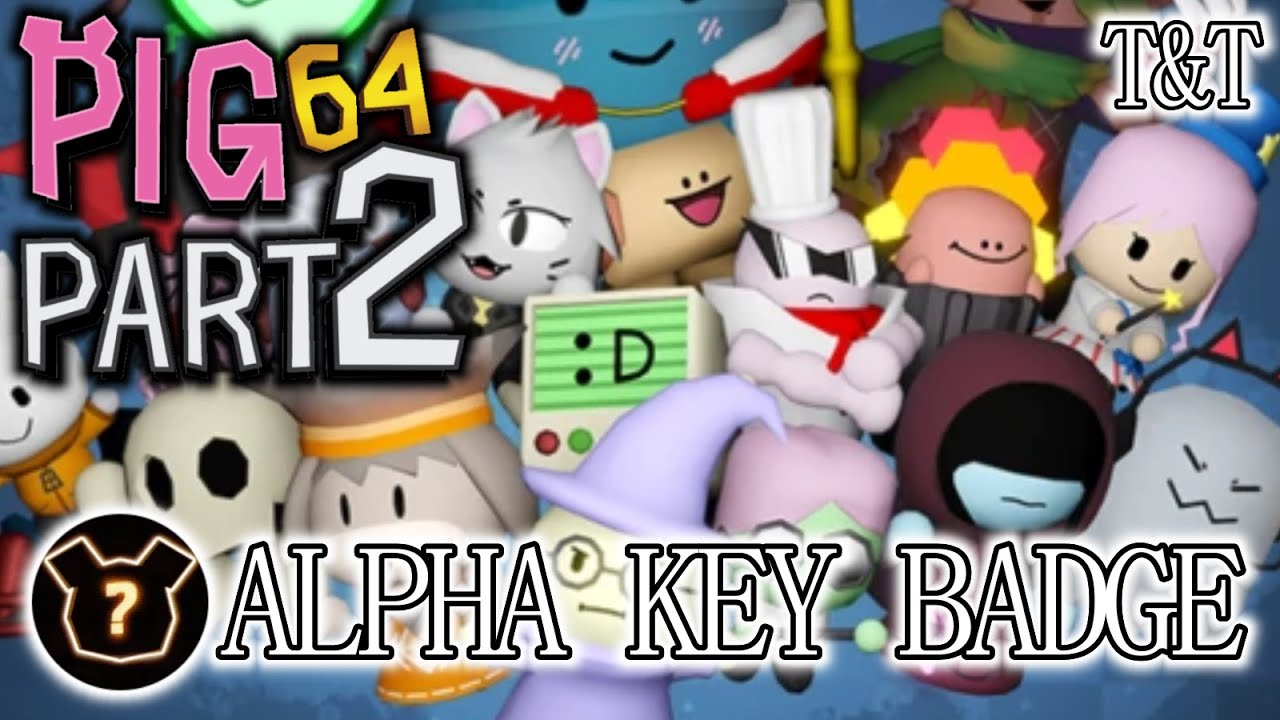 PIGGY: ALPHA Key Badge Tutorial | Pig 64 Part 2 (Tower Heroes Collab)