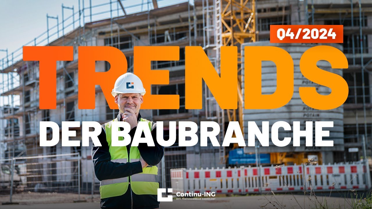 Andreas Scheibe veröffentlicht für Q4/2024 die aktuellen Trends der Baubranche!
