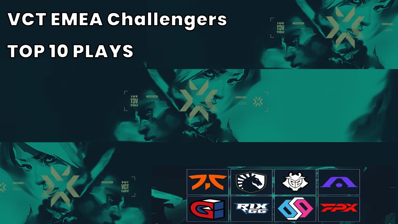 VCT EMEA Challengers: TOP 10 PLAYS