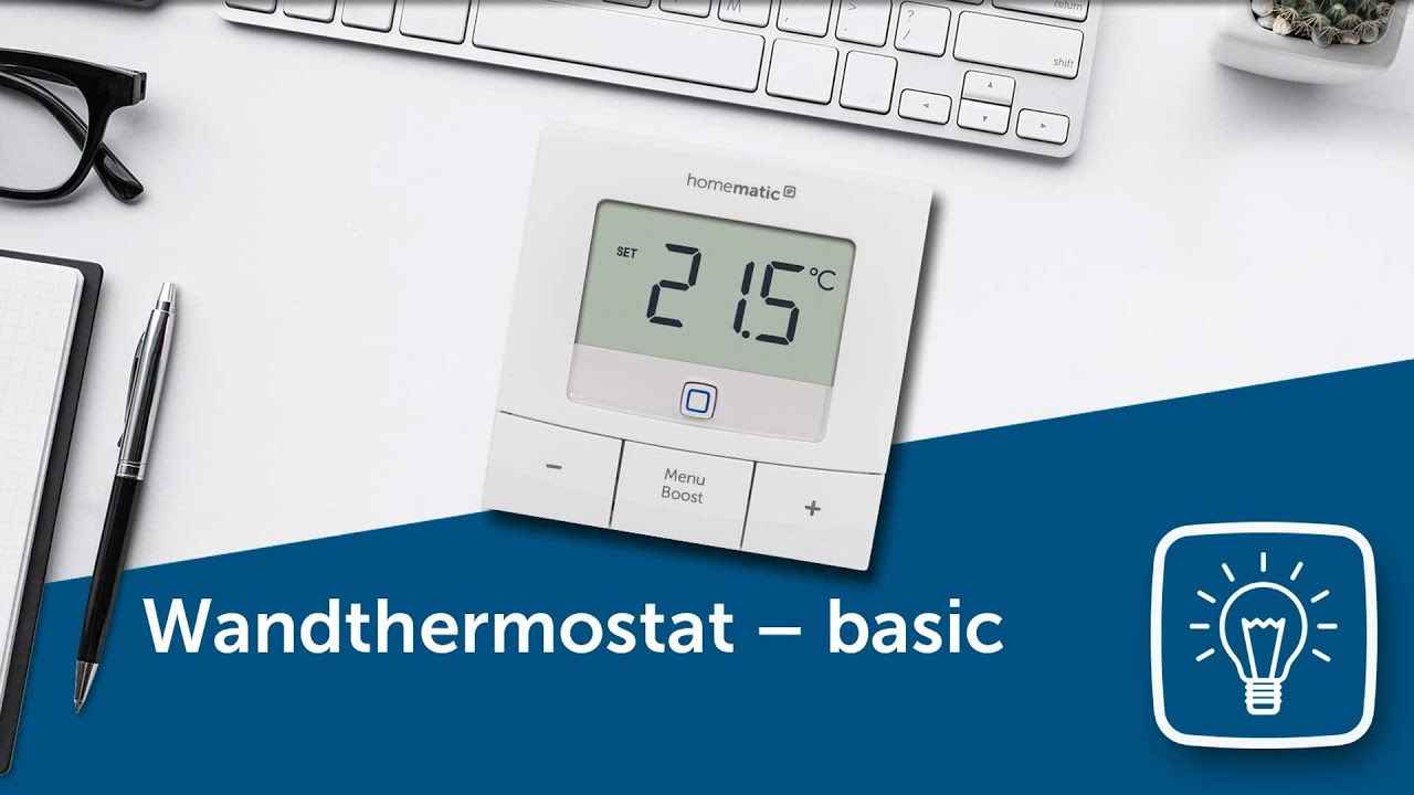 Produktvorstellung: Wandthermostat - basic | Homematic IP