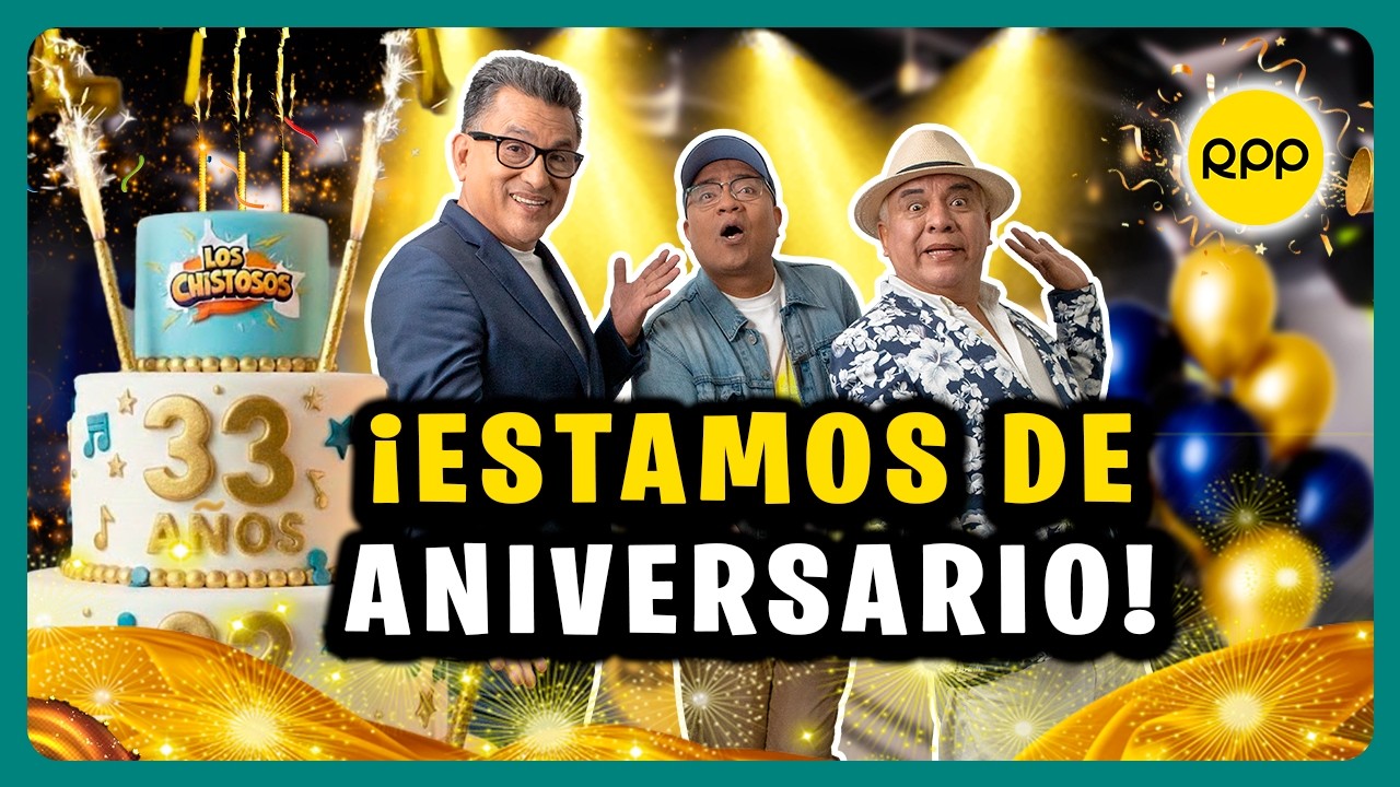 ¡33 AÑOS AL AIRE! 🎂Gran Aniversario de Los Chistosos con muchas risas #FEEG2026