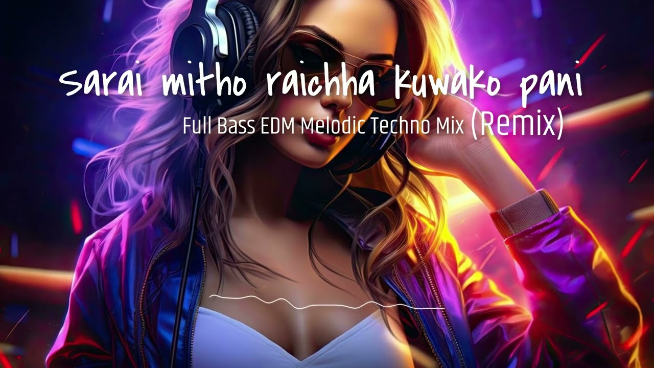 Sarai Mitho Raicha - Chor Sipahi || Remix || TRA-beats creation || DJ Tshering