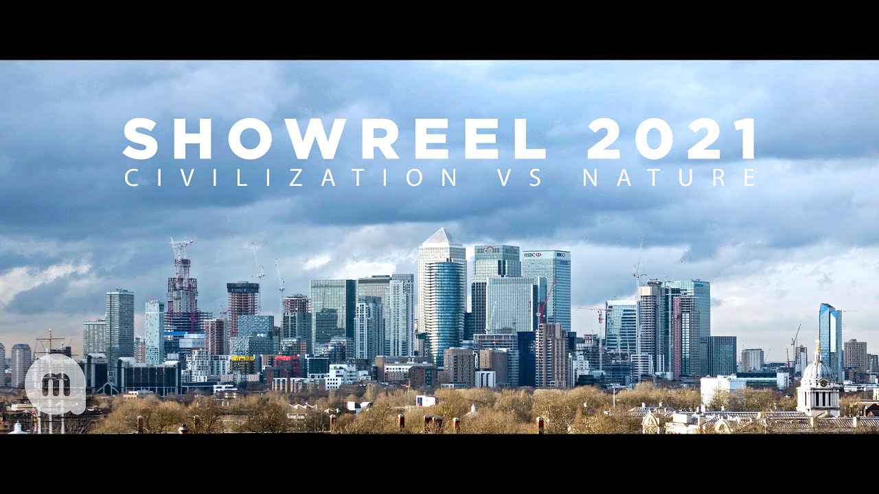 SHOWREEL 2021 - CIVILIZATION vs NATURE