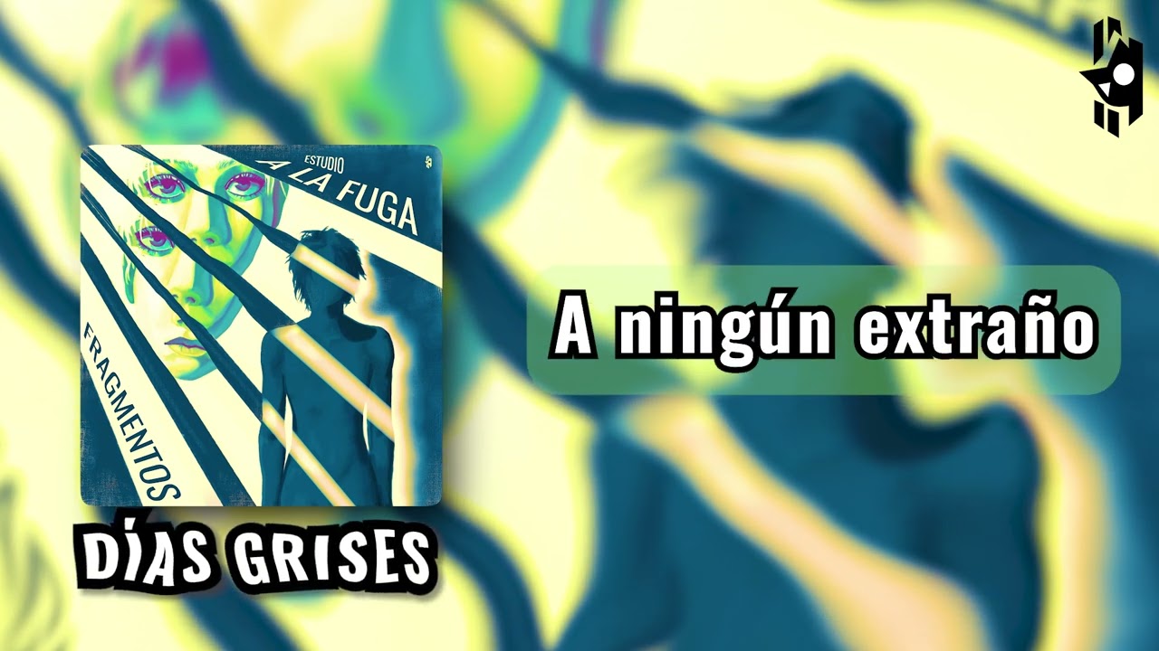 Dias Grises (Lyric Video) - Estudio a la Fuga
