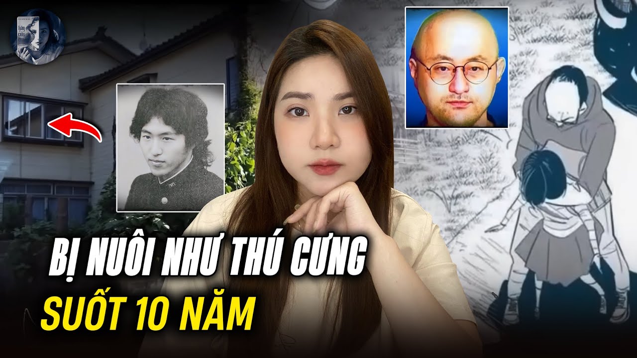 Kỳ Án Nobuyuki Sato - Cô Bé Được Nuôi Như Thú Cưng Suốt 10 Năm Chấn Động Nhật Bản