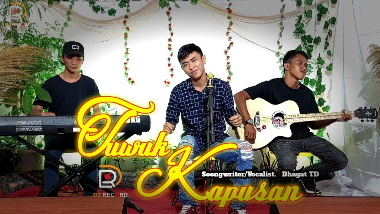 TUWUK KAPUSAN - Dhayat TD - ( VIDEO MUSIC OFFICIAL )